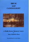 Brum and Candlelight - A Walk Down Memory Lane