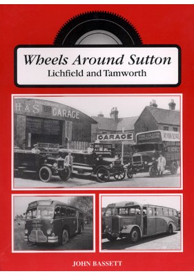 Wheels Around Sutton, Lichfield and Tamworth