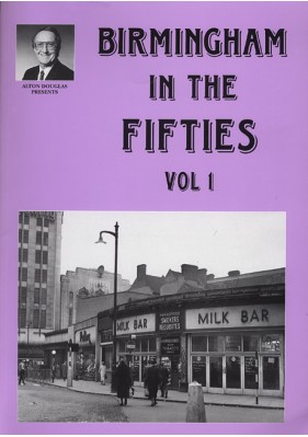 Birmingham in the Fifties Vol. 1