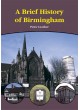 A Brief History of Birmingham