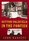 Sutton Coldfield In The Forties