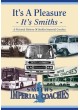 It's A Pleasure - It's Smiths - Smith's Imperial Coaches