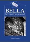 Bella - An Unsolved Murder