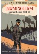 Great War Britain Birmingham: Remembering 1914-18