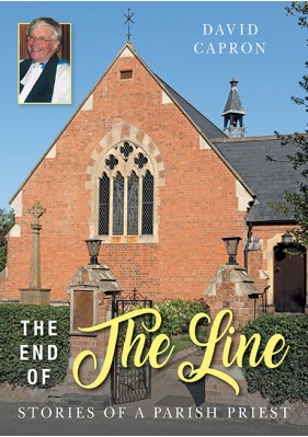 The End of The Line – Stories of a Parish Priest (Shottery, Stratford)