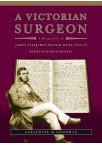 A Victorian Surgeon (hb)