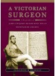 A Victorian Surgeon (pb)