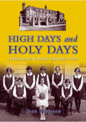 High Days and Holy Days (St Paul’s School for Girls)