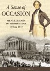 A Sense of Occasion - Mendelssohn in Birmingham 1846 & 1847