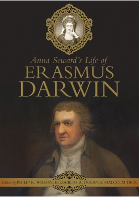 Anna Seward's Life of Erasmus Darwin (pb)