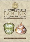 Edward Walter Locke – Master Potter 1829-1909