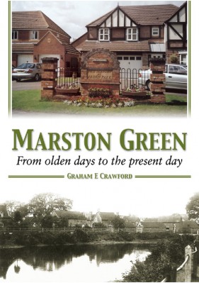 Marston Green - From olden days to the present day