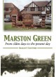 Marston Green - From olden days to the present day