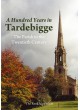 A Hundred Years in Tardebigge