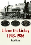 Life on the Lickey 1943-1986