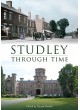 Studley Through Time