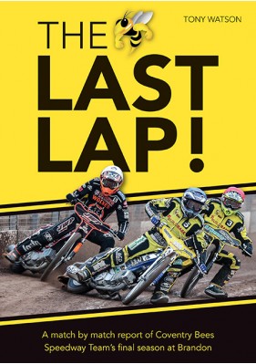 The Last Lap! (Coventry Bees)