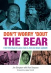 Don’t Worry ’Bout The Bear - From the Blues to Jazz, Rock & Roll  and Black Sabbath