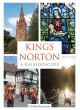 Kings Norton: A Kaleidoscope