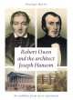 Robert Owen and the architect Joseph Hansom - An unlikely form of co-operation