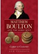 Matthew Boulton and the Soho Mint - Copper to Customer